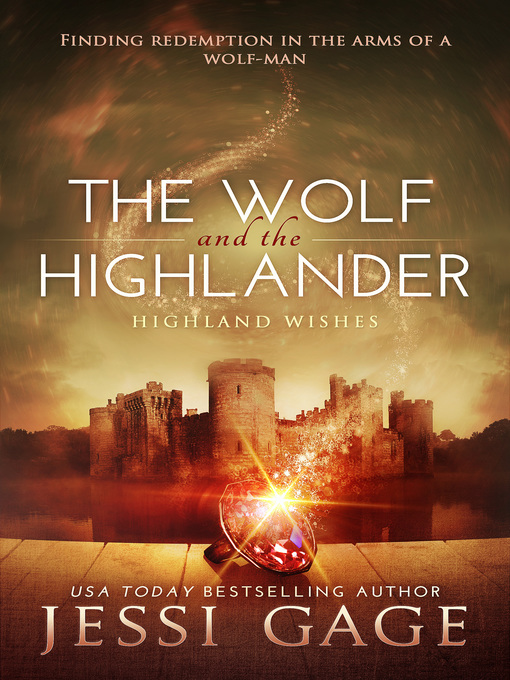 Title details for The Wolf and the Highlander by Jessi Gage - Available